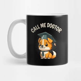 Cute Dog Funny Doctor Degree Doctoral Mug